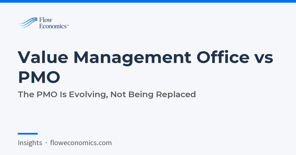Value Management Office vs PMO: The PMO Is Evolving, Not Being Replaced
